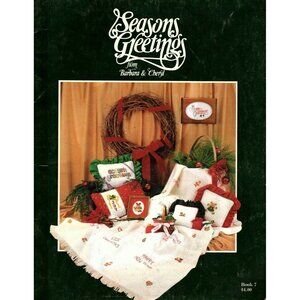Seasons Greetings Book 7 Barbara and Cheryl Vintage 1981 Cross Stitch Patterns